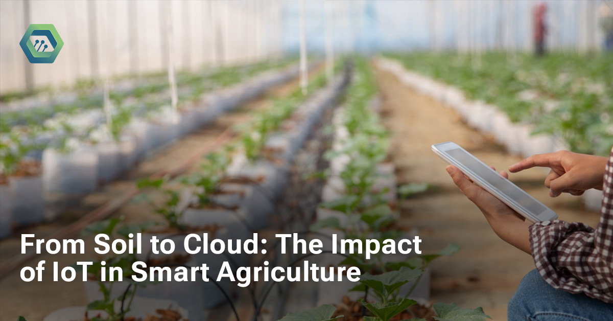 From Soil to Cloud: The Impact of IoT in Smart Agriculture - OmniWOT ...